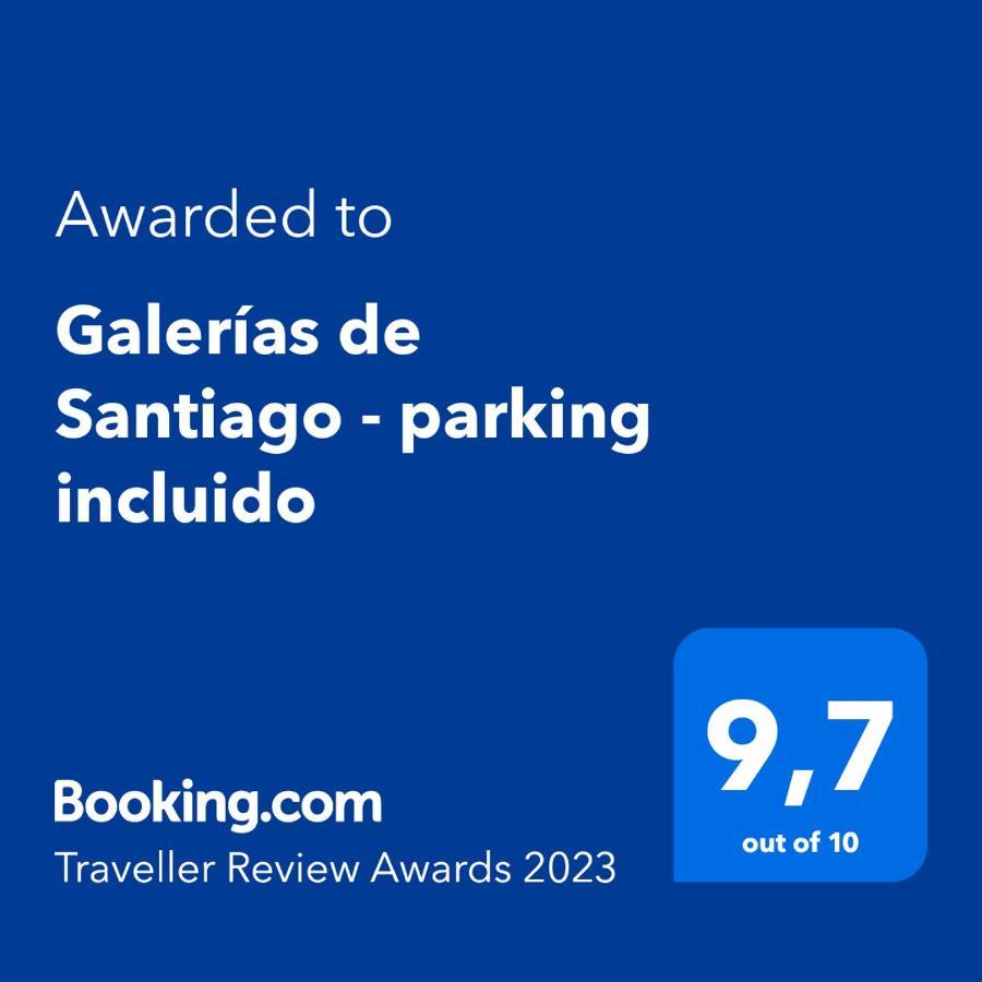 圣地亚哥－德孔波斯特拉Galerias De Santiago - Parking Incluido公寓 外观 照片